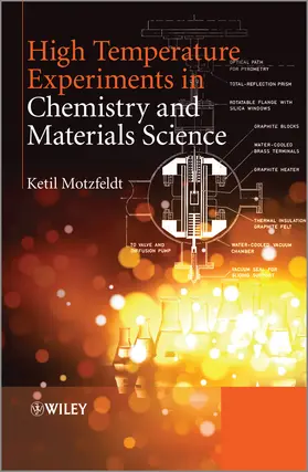 Motzfeldt |  High Temperature Experiments in Chemistry and Materials Science | Buch |  Sack Fachmedien