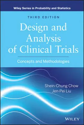 Chow / Liu | Design and Analysis of Clinical Trials | E-Book | www.sack.de