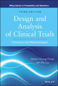Chow / Liu |  Design and Analysis of Clinical Trials | eBook | Sack Fachmedien