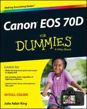 King |  Canon EOS 70D For Dummies | eBook | Sack Fachmedien