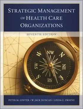Ginter | The Strategic Management of Health Care Organizations | Buch | 978-1-118-46646-9 | www.sack.de