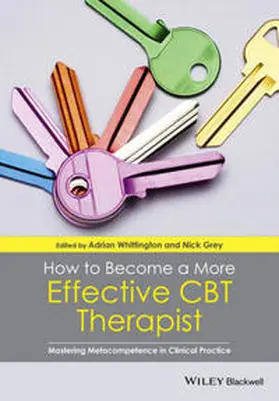 Whittington / Grey |  How to Become a More Effective CBT Therapist | eBook | Sack Fachmedien