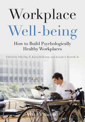 Day / Kelloway / Hurrell | Day: Workplace Well-being | Buch | 978-1-118-46946-0 | sack.de