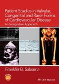Saksena |  Patient Studies in Valvular, Congenital and Rarer Forms of Cardiovascular Disease | eBook | Sack Fachmedien