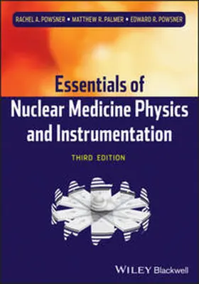 Powsner / Palmer |  Essentials of Nuclear Medicine Physics and Instrumentation | eBook | Sack Fachmedien