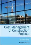 Towey |  Cost Management of Construction Projects | eBook | Sack Fachmedien