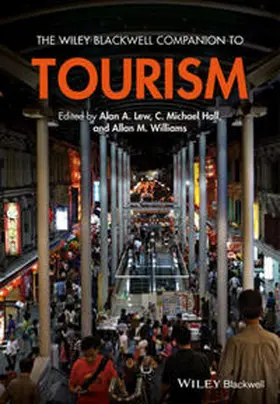 Lew / Hall / Williams |  The Wiley Blackwell Companion to Tourism | eBook | Sack Fachmedien
