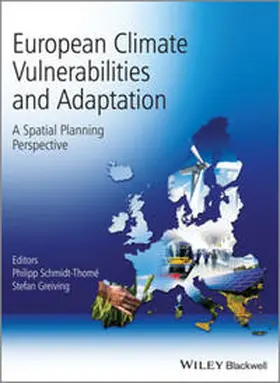 Schmidt-Thome / Greiving |  European Climate Vulnerabilities and Adaptation | eBook | Sack Fachmedien