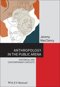MacClancy |  Anthropology in the Public Arena | Buch |  Sack Fachmedien