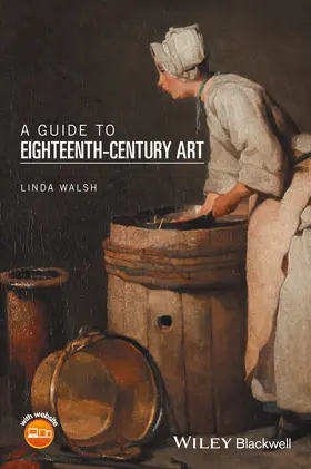 Walsh | A Guide to Eighteenth-Century Art | Buch | 978-1-118-47551-5 | sack.de