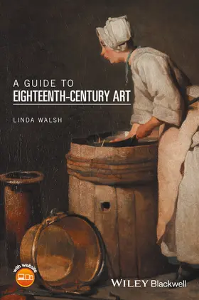 Walsh | A Guide to Eighteenth-Century Art | Buch | 978-1-118-47557-7 | www.sack.de