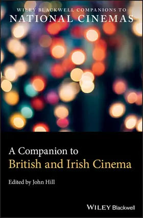 Hill |  A Companion to British and Irish Cinema | Buch |  Sack Fachmedien