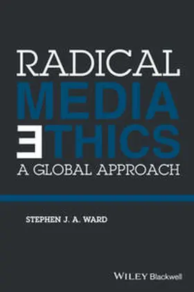 Ward | Radical Media Ethics | E-Book | www.sack.de