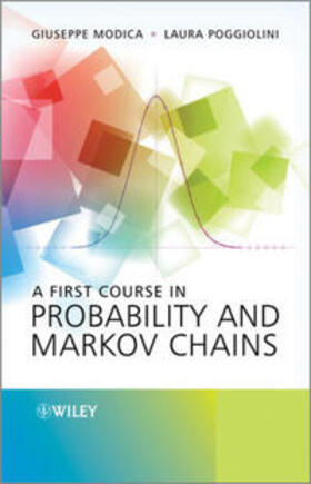 Modica / Poggiolini |  A First Course in Probability and Markov Chains | eBook | Sack Fachmedien
