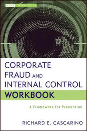 Cascarino | Corporate Fraud and Internal Control Workbook | E-Book | www.sack.de