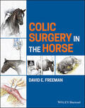 Freeman |  Colic Surgery in the Horse | Buch |  Sack Fachmedien