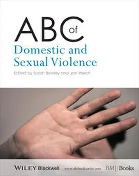 Bewley / Welch | ABC of Domestic and Sexual Violence | E-Book | www.sack.de