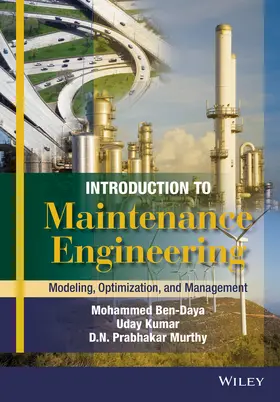 Ben-Daya / Kumar / Murthy |  Introduction to Maintenance Engineering | Buch |  Sack Fachmedien
