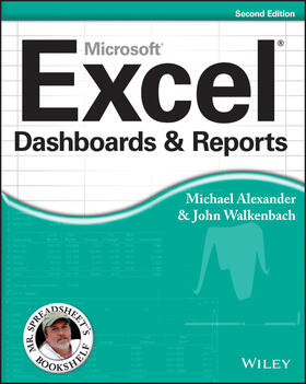 Alexander / Walkenbach |  Excel Dashboards and Reports, 2nd Edition | Buch |  Sack Fachmedien