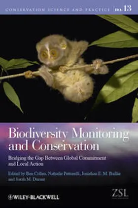 Collen / Pettorelli / Baillie |  Biodiversity Monitoring and Conservation | eBook | Sack Fachmedien