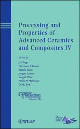 Singh / Bansal / Goto |  Processing and Properties of Advanced Ceramics and Composites IV | eBook | Sack Fachmedien
