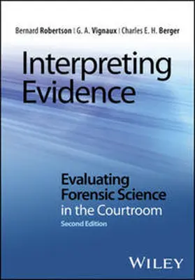 Robertson / Vignaux / Berger | Interpreting Evidence | E-Book | www.sack.de