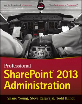 Young / Caravajal / Klindt |  Professional SharePoint 2013 Administration | Buch |  Sack Fachmedien