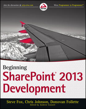 Fox / Johnson / Follette | Beginning SharePoint 2013 Development | Buch | 978-1-118-49584-1 | sack.de