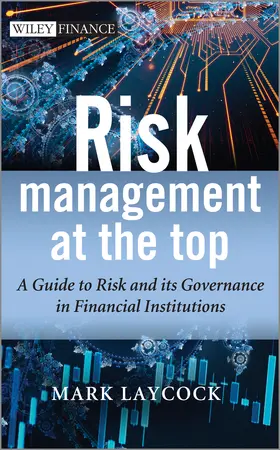 Laycock |  Risk Management at the Top | Buch |  Sack Fachmedien