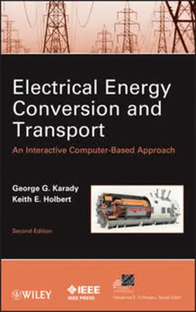 Karady / Holbert |  Electrical Energy Conversion and Transport | eBook | Sack Fachmedien