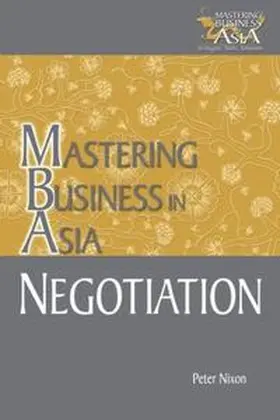 Nixon |  Negotiation Mastering Business in Asia | eBook | Sack Fachmedien