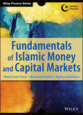 Omar / Abduh / Sukmana |  Fundamentals of Islamic Money | Buch |  Sack Fachmedien