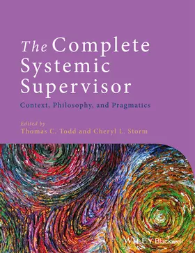 Todd / Storm |  The Complete Systemic Supervisor | Buch |  Sack Fachmedien