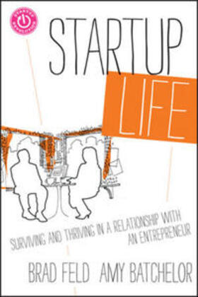 Feld / Batchelor | Startup Life | E-Book | sack.de