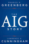 Greenberg / Cunningham |  The AIG Story | eBook | Sack Fachmedien