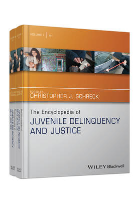 Schreck / Leiber / Miller | The Encyclopedia of Juvenile Delinquency and Justice | Buch | 978-1-118-52032-1 | sack.de