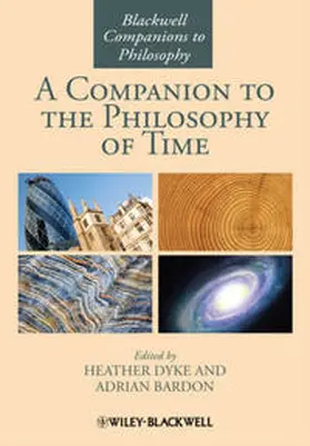 Bardon / Dyke |  A Companion to the Philosophy of Time | eBook | Sack Fachmedien