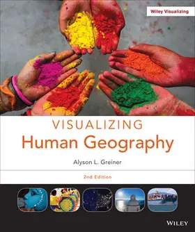 Greiner |  Visualizing Human Geography | Buch |  Sack Fachmedien