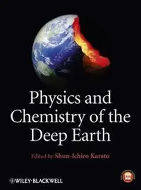 Karato | Physics and Chemistry of the Deep Earth | E-Book | sack.de