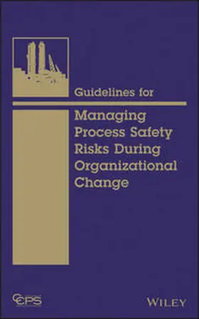 Guidelines for Managing Process Safety Risks During Organizational Change | E-Book | www.sack.de