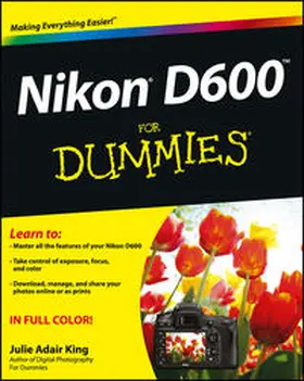 King |  Nikon D600 For Dummies | eBook | Sack Fachmedien