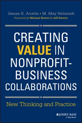 Austin / Seitanidi |  Creating Value in Nonprofit-Business Collaborations | Buch |  Sack Fachmedien