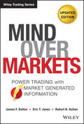 Jones / Dalton |  Mind Over Markets | Buch |  Sack Fachmedien