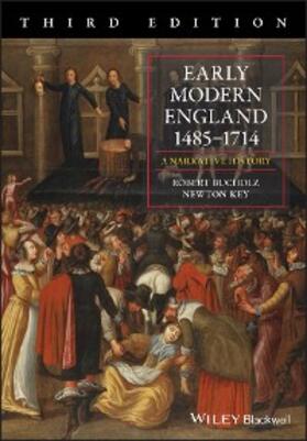 Bucholz / Key |  Early Modern England 1485-1714 | eBook | Sack Fachmedien