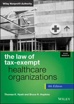 Hyatt / Hopkins | The Law of Tax-Exempt Healthcare Organizations | E-Book | sack.de