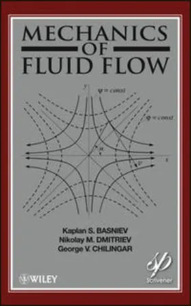Basniev / Dmitriev / Chilingar | Mechanics of Fluid Flow | E-Book | www.sack.de