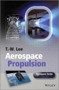 Lee |  Aerospace Propulsion | eBook | Sack Fachmedien