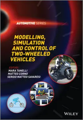 Tanelli / Corno / Saveresi |  Modelling, Simulation and Control of Two-Wheeled Vehicles | eBook | Sack Fachmedien