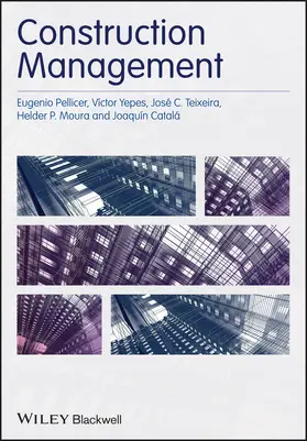 Pellicer / Yepes / Teixeira |  Construction Management | Buch |  Sack Fachmedien