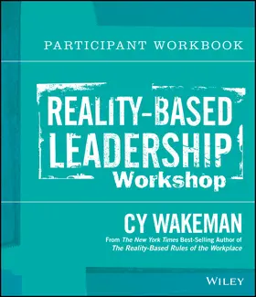 Wakeman |  Reality-Based Leadership Participant Workbook | Buch |  Sack Fachmedien